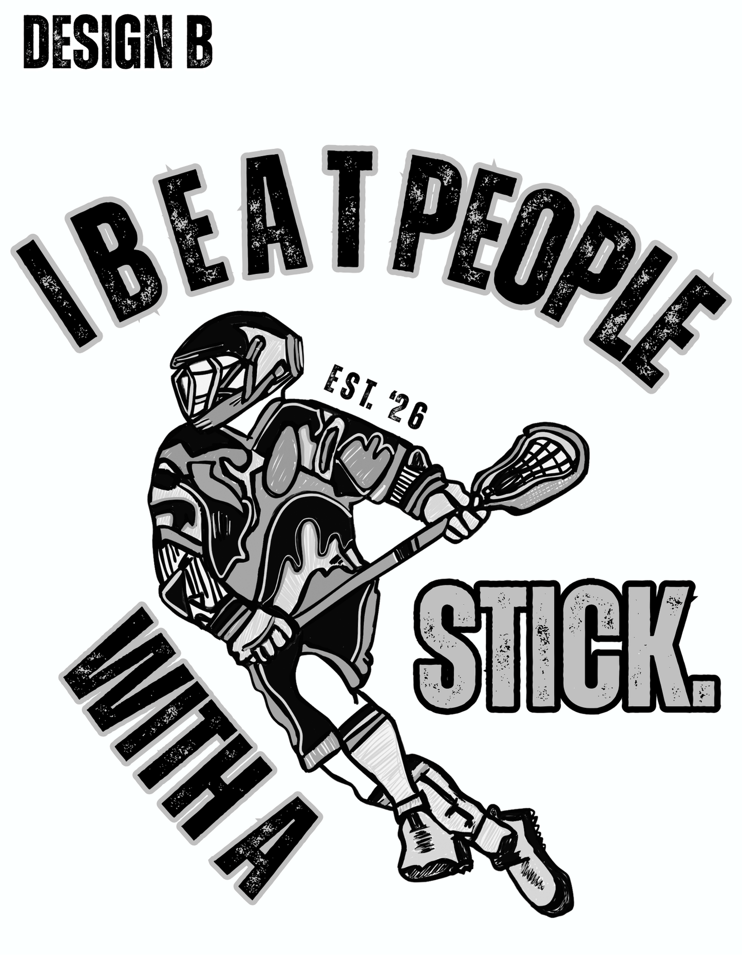 I Beat People With a Stick – Lacrosse Tee (Limited Release)
