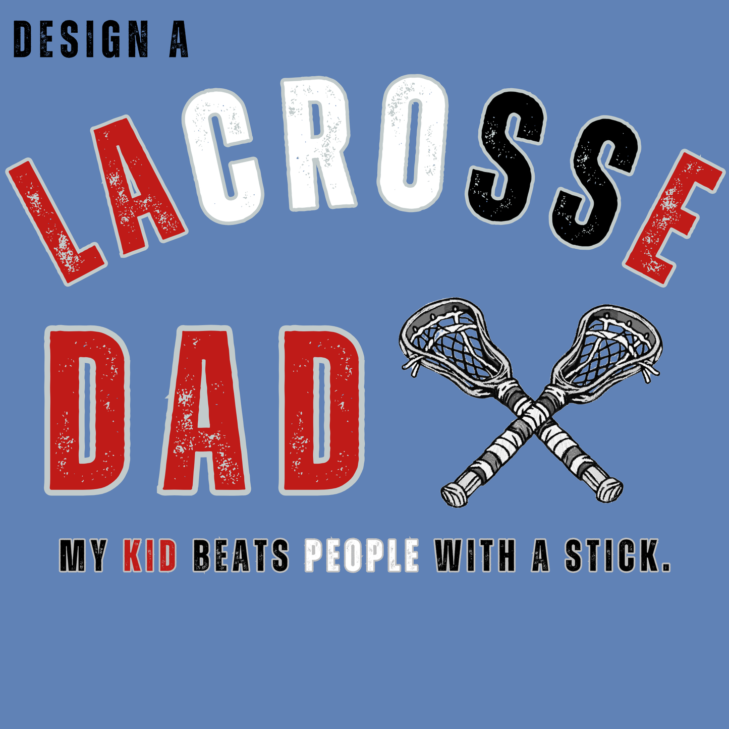 Proud Lacrosse Dad Graphic Shirt