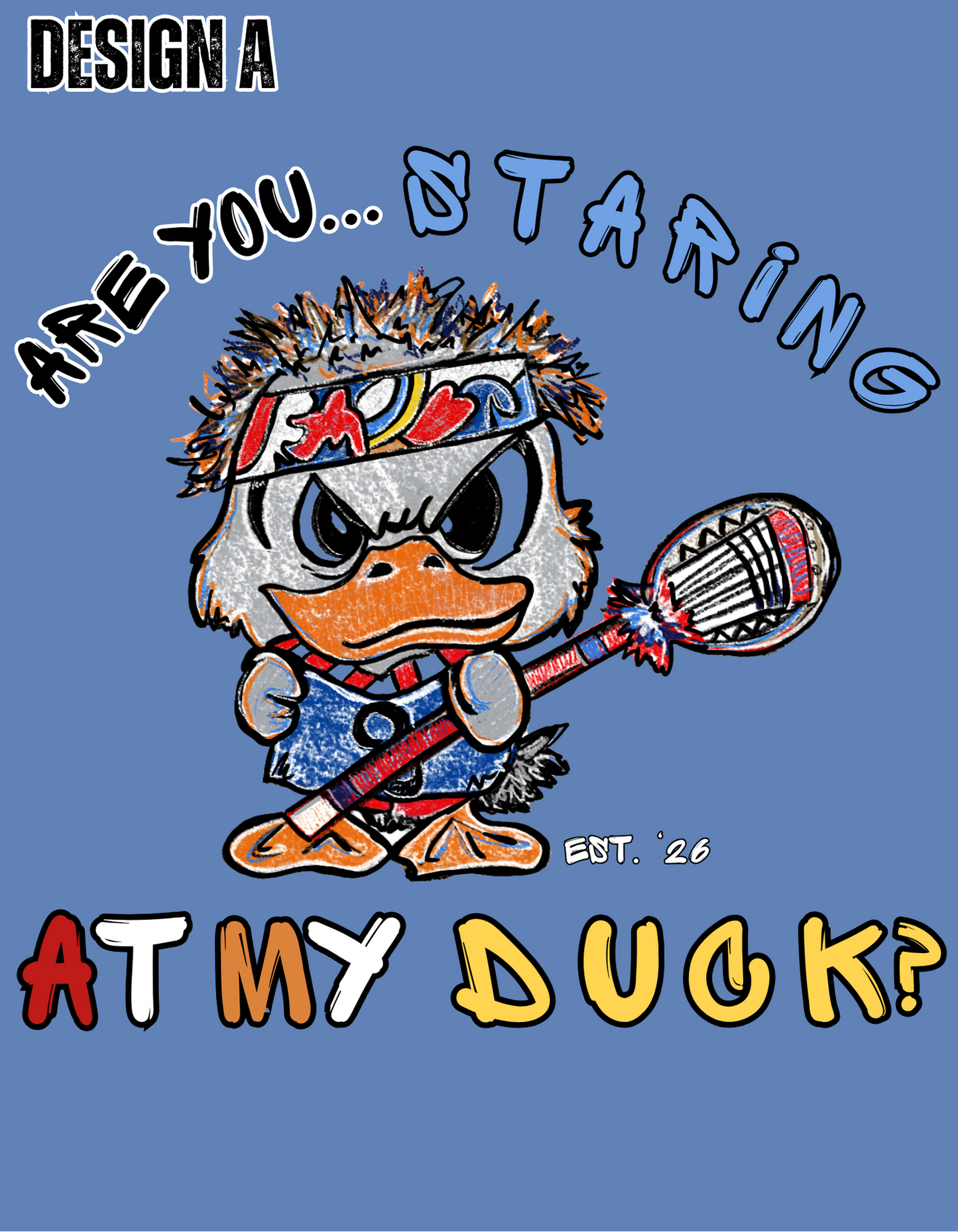 Are You… Staring At My Duck? Lacrosse Tee