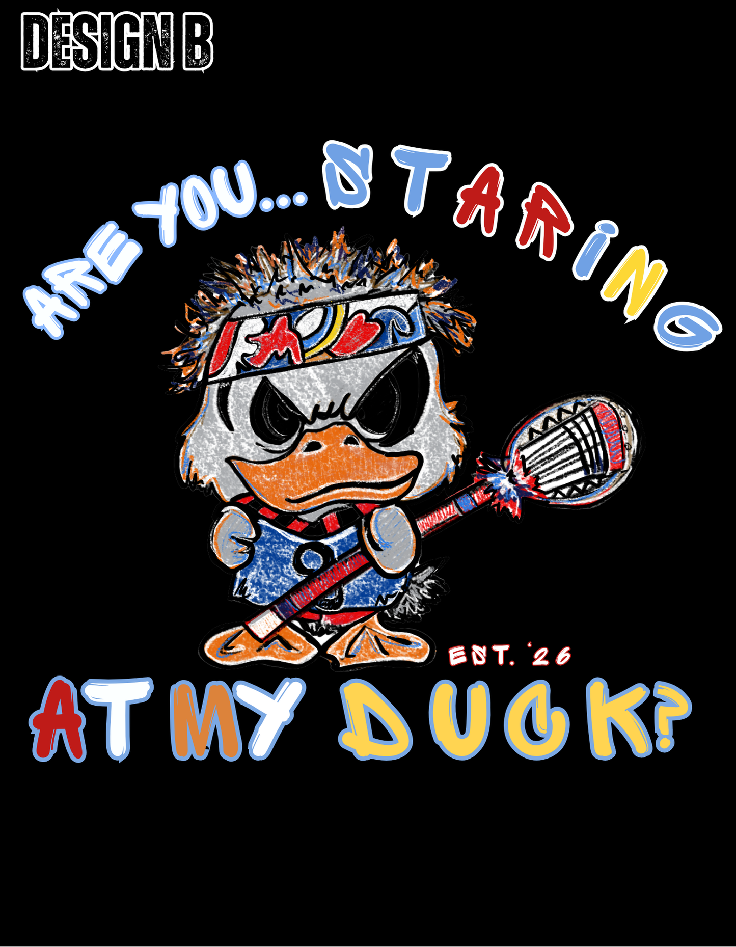 Are You… Staring At My Duck? Lacrosse Tee
