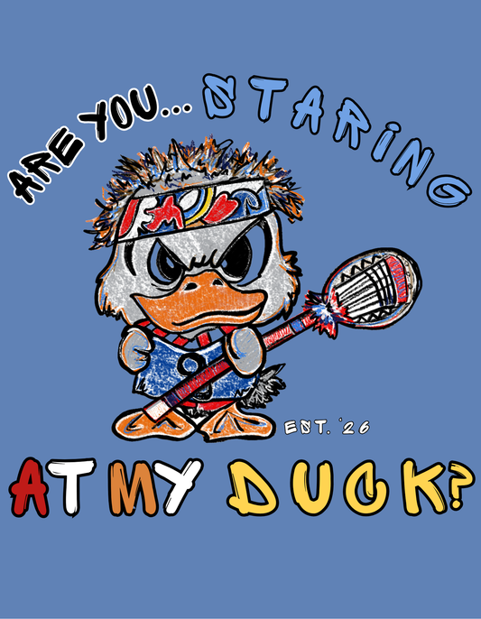 Are You… Staring At My Duck? Lacrosse Tee