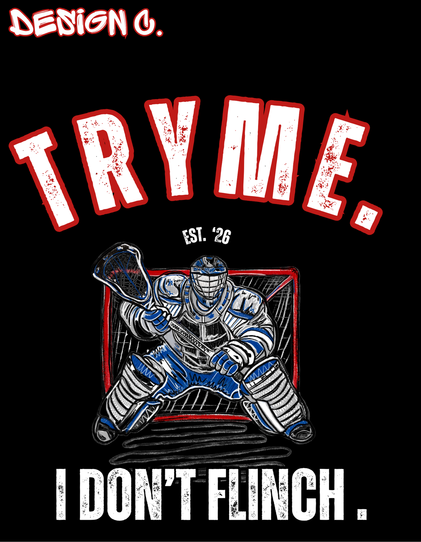 Try Me Bro Lacrosse Goalie Tee | Hand-Sketched LAX Goalie Graphic T-shirt